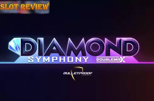 Diamond Symphony DoubleMax Slot Review